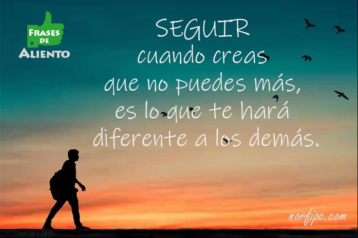 Seguir cuando crees que no puedas más, es lo que te hará diferente a los demás. #MomentosDificiles Frases para momentos duros y difíciles de la vida