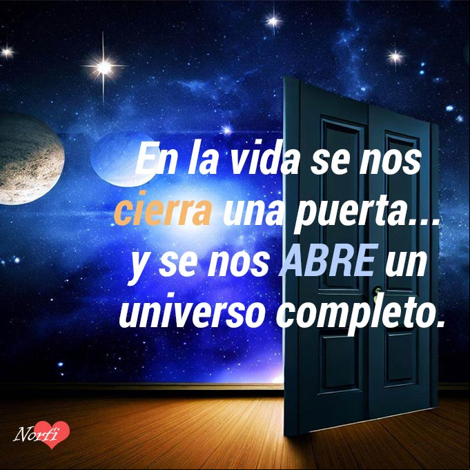 A veces se nos cierra una puerta... y se nos abre un universo completo. #FrasesPositivas Puerta cerrada y de fondo cielo estrellado