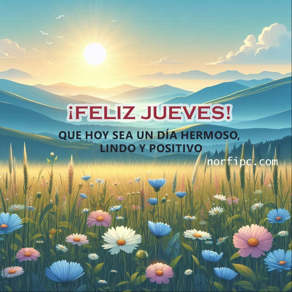 ¡Feliz Jueves! Que hoy sea para ti un día lindo, hermoso y positivo y si lo necesitas puedes contar conmigo Paisaje campestre al amanecer