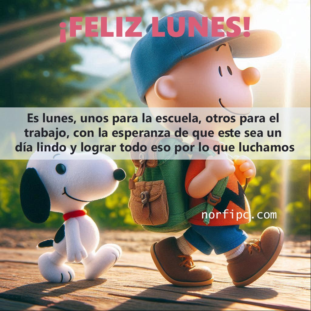 Es lunes, unos para la escuela, otros para el trabajo, todos motivados con la esperanza de que este sea un día lindo, de alegrías y lograr todo eso por lo que luchamos Snoopie y Charlie caminando para la escuela