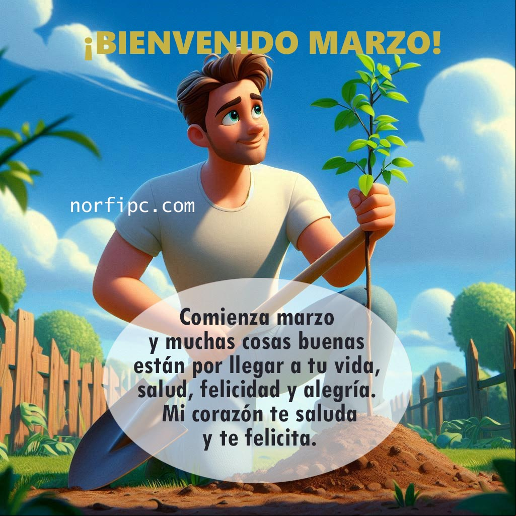 ¡Bienvenido marzo! Comienza marzo y muchas cosas buenas están por llegar a tu vida, entre ellas salud, felicidad y alegría. Mi corazón te saluda y te felicita Chico en un jardín con una palita en la mano sembrando un pequeño árbol