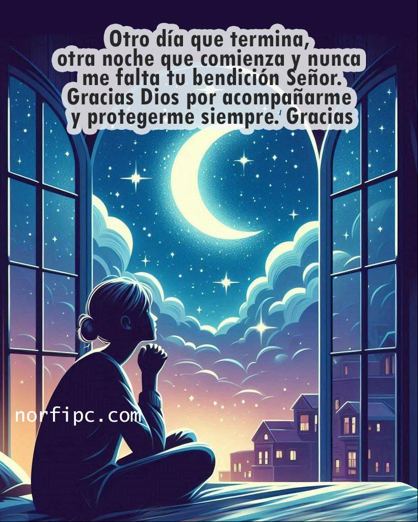 Otro día que termina, otra noche que comienza y nunca me falta tu bendición y tu amor, Señor. Gracias Dios por acompañarme y protegerme siempre. Gracias Persona orando y mirando afuera en una ventana, noche cielo estrellado