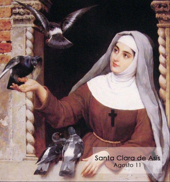 Santa Clara de Asís, 11 de agosto Imagen de Santa Clara de Asís