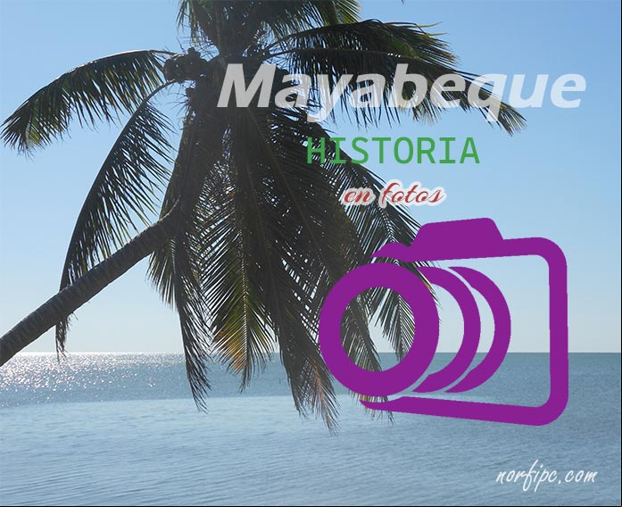 La Playa Mayabeque, su historia en fotos