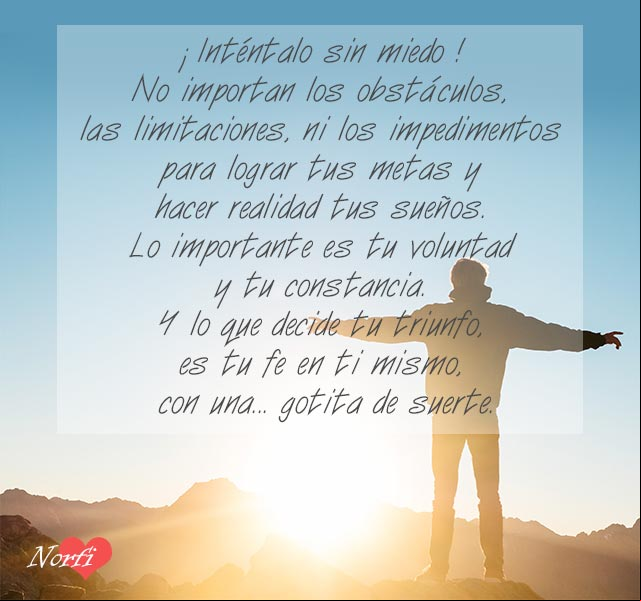 Lo que decide tu triunfo es tu fe en ti mismo, con una gotita de suerte. #Motivaciones Lo que decide tu triunfo