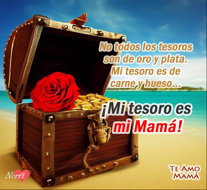 No todos los tesoros son de oro y plata. Mi tesoro es de carne y hueso... ¡Mi tesoro es mi Mamá! Cofre de un pirata en una playa con monedas de oro y una rosa roja