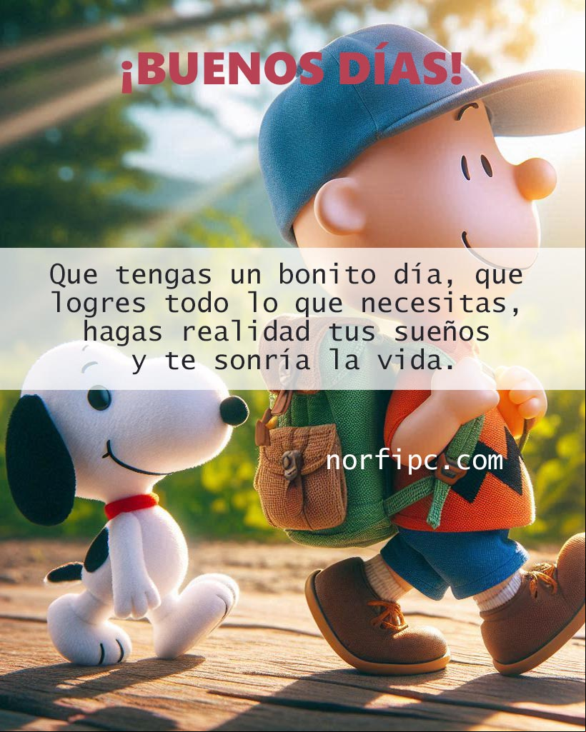 Que tengas un bonito día, que logres todo lo que necesitas, hagas realidad tus sueños y te sonría la vida Charlie y Snoopie camino a la escuela