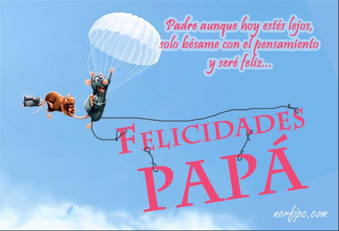 Imagen con frase de amor y dedicatoria para mi padre que está lejos
