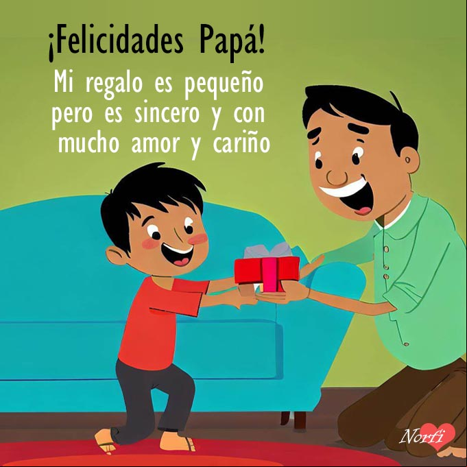 ¡Felicidades Papá! Mi regalo es pequeño; pero es sincero y con mucho amor y cariño Niño entregando un regalo a su padre