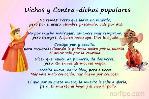 Dichos y Contra-dichos populares, simpática combinación de refranes Dichos y Contra-dichos populares, simpática combinación de refranes