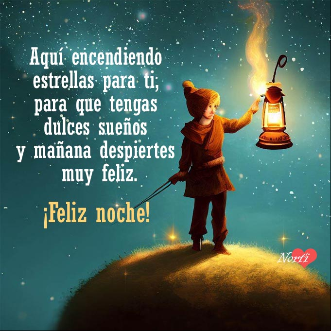 Aquí encendiendo estrellas para ti, para que tengas dulces sueños y mañana despiertes muy feliz Farolero en su planeta encendiendo estrellas