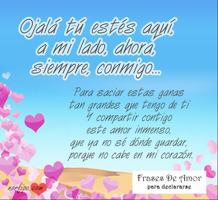 Ojalá tú estés aquí a mi lado, conmigo