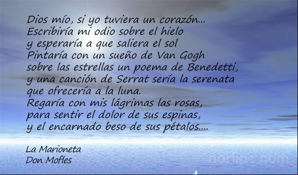 Dios mío, si yo tuviera un corazón... Extracto del Poema La Marioneta de Johnny Welch