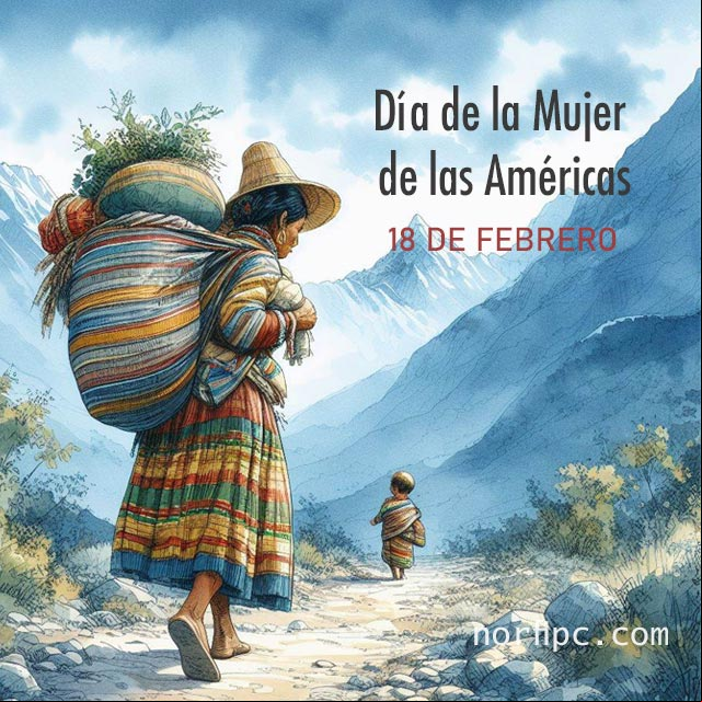 El Día de la Mujer de las Américas Mujer indígena caminando con una carga sobre su hombro