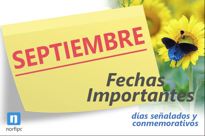 Fechas importantes y días señalados e inolvidables de septiembre