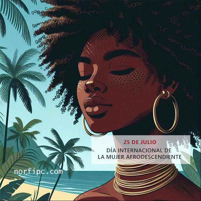 25 de julio, Día Internacional de la Mujer Afrodescendiente Ilustración de Mujer Afrodescendiente