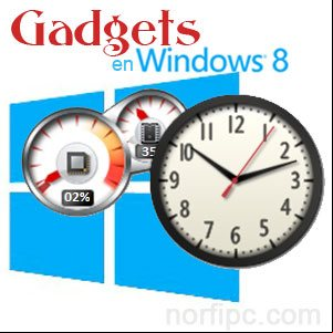 Habilitar y hacer funcionar los Gadgets en Windows 8 Habilitar y hacer funcionar los Gadgets en Windows 8