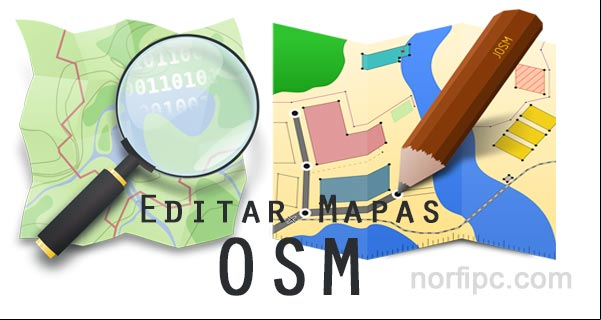 Editar los mapas de OpenStreetMap y agregar datos e información Editar los mapas de OpenStreetMap y agregar datos e información