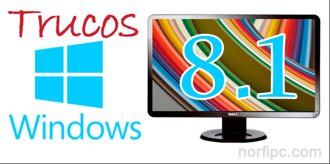 Trucos y nuevas funciones para Windows 8.1 Trucos y nuevas funciones para Windows 8.1