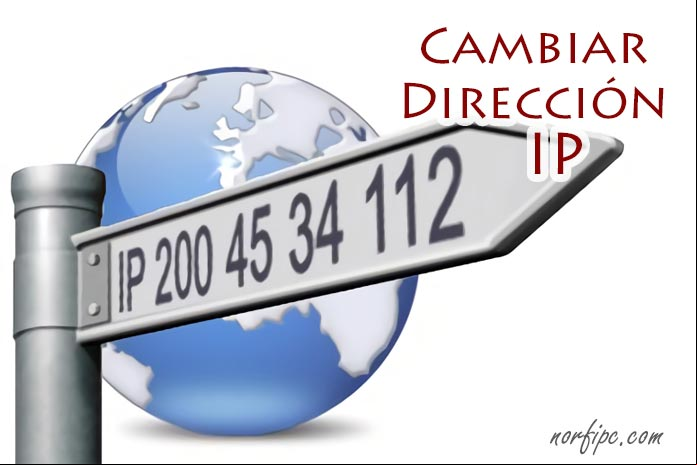 Cambiar la direccion IP Cambiar la direccion IP