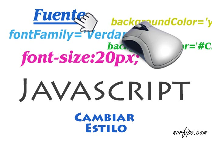 Como cambiar y modificar el estilo CSS de las páginas web con Javascript