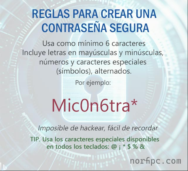 Reglas para crear una contraseña segura Reglas para crear una contraseña segura
