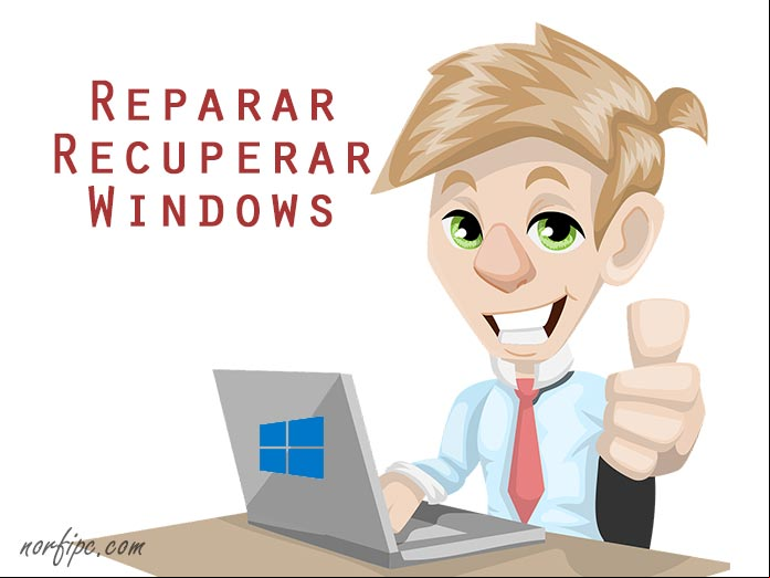 Reparar y recuperar una instalación dañada de Windows Reparar y recuperar una instalación dañada de Windows