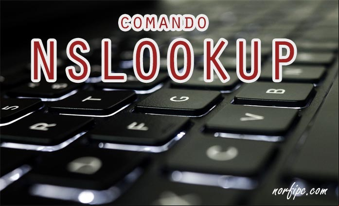 Como usar el comando NSLOOKUP en Windows