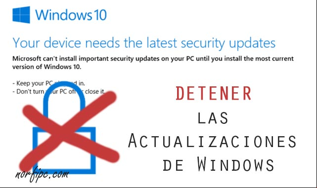 Como cancelar y detener las actualizaciones automáticas en Windows 10 Como cancelar y detener las actualizaciones automáticas en Windows 10