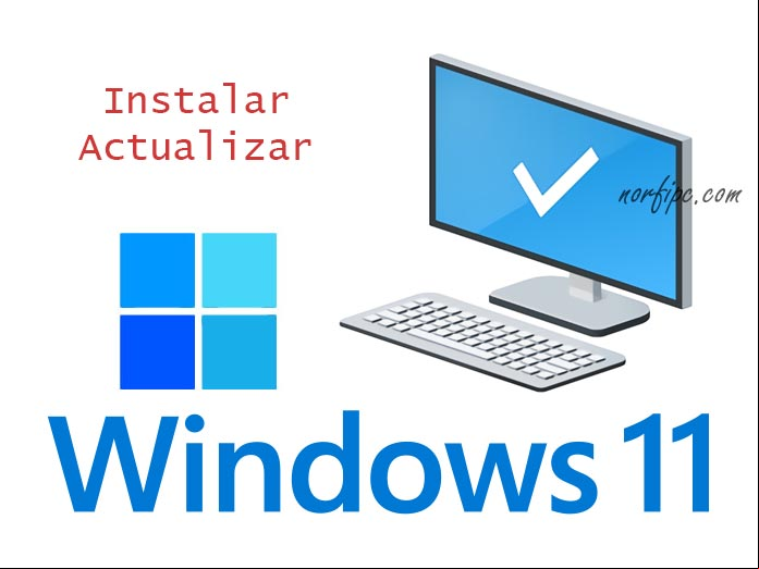 Como instalar o actualizar a Windows 11, consejos y trucos Como instalar o actualizar a Windows 11, consejos y trucos