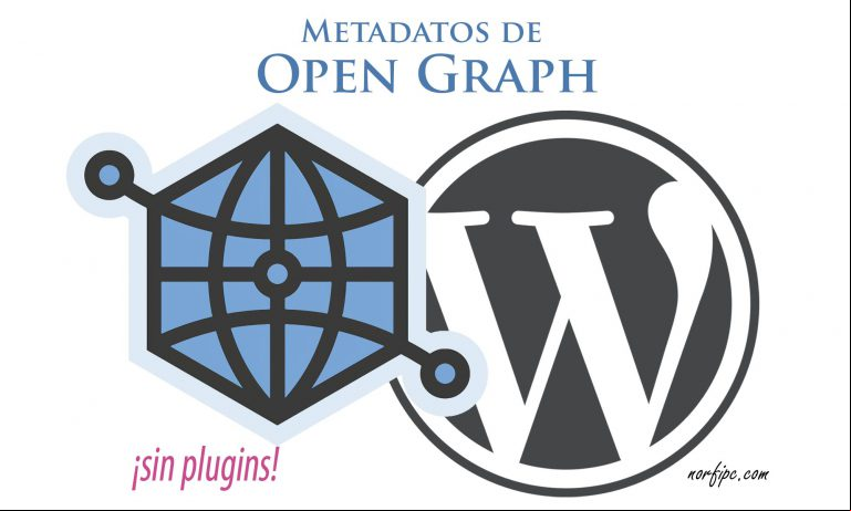 Agregar los datos de Open Graph a las páginas de WordPress Agregar los datos de Open Graph a las páginas de WordPress