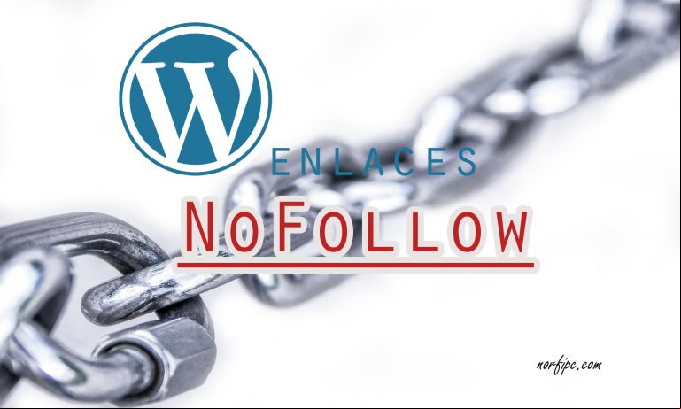 Convertir los enlaces externos en NoFollow en WordPress sin plugins Convertir los enlaces externos en NoFollow en WordPress sin plugins