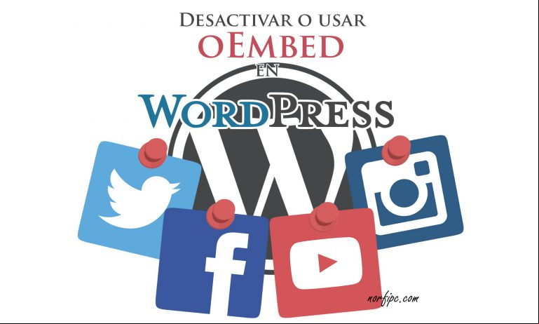 Como deshabilitar objetos o contenido embebido automático en WordPress Como deshabilitar objetos o contenido embebido automático en WordPress